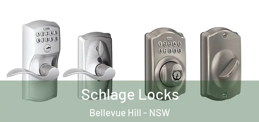 Schlage Locks Bellevue Hill - NSW