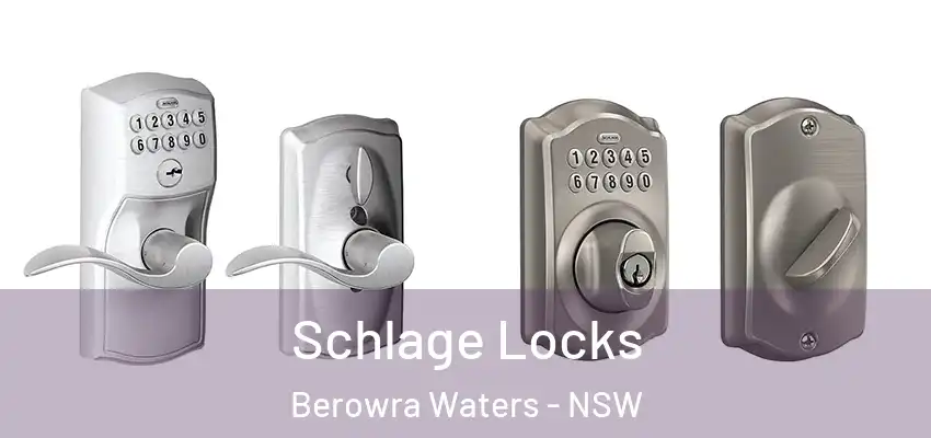 Schlage Locks Berowra Waters - NSW