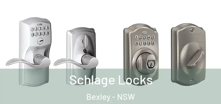 Schlage Locks Bexley - NSW