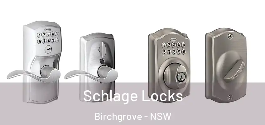 Schlage Locks Birchgrove - NSW