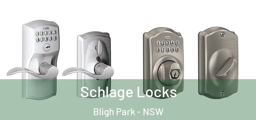 Schlage Locks Bligh Park - NSW