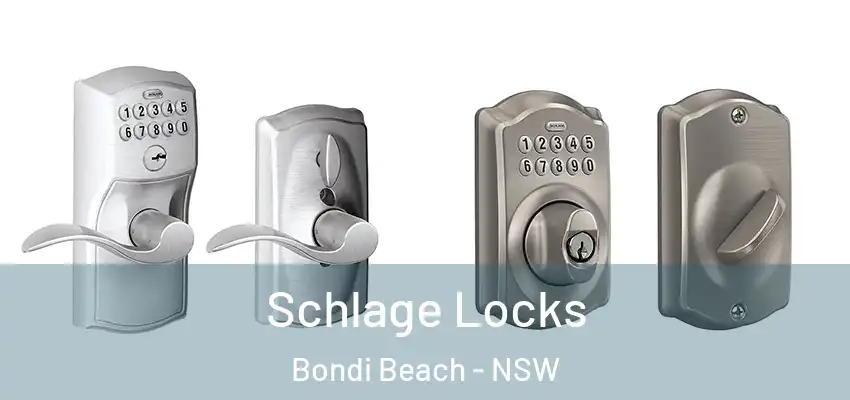 Schlage Locks Bondi Beach - NSW