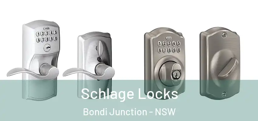 Schlage Locks Bondi Junction - NSW