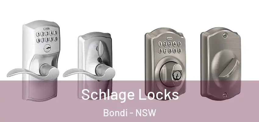 Schlage Locks Bondi - NSW