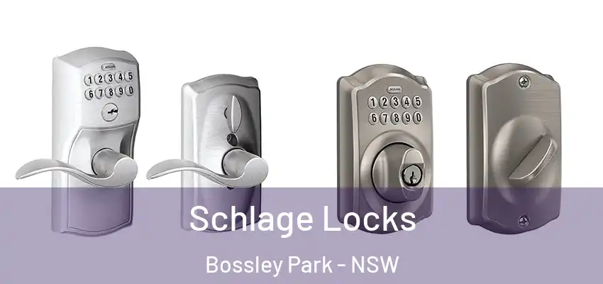 Schlage Locks Bossley Park - NSW