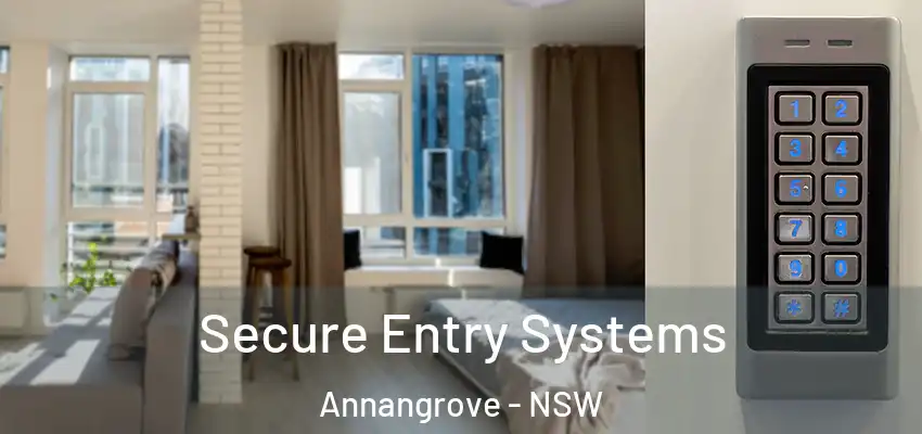Secure Entry Systems Annangrove - NSW