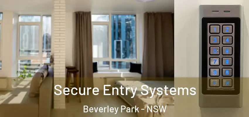Secure Entry Systems Beverley Park - NSW