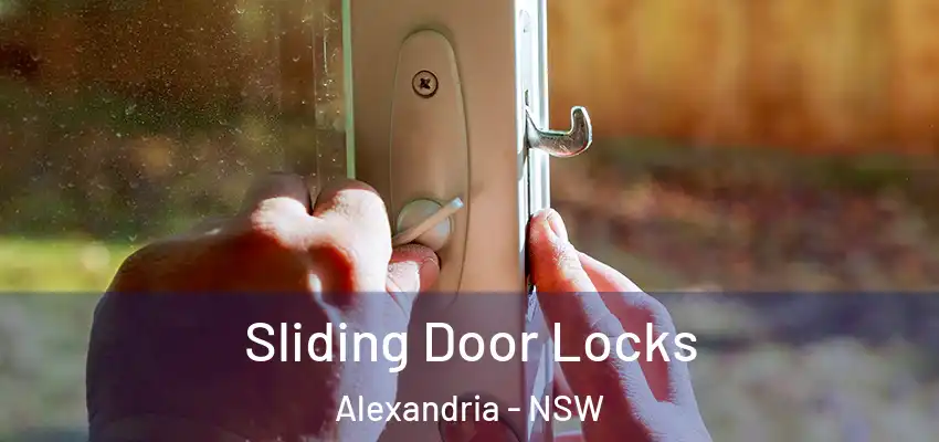 Sliding Door Locks Alexandria - NSW