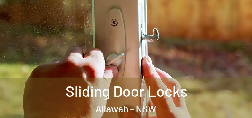 Sliding Door Locks Allawah - NSW