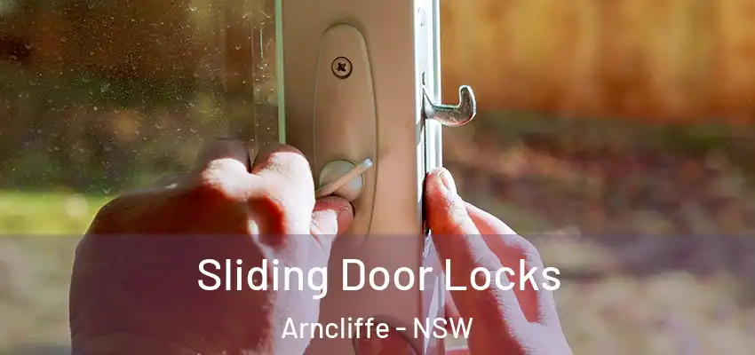 Sliding Door Locks Arncliffe - NSW
