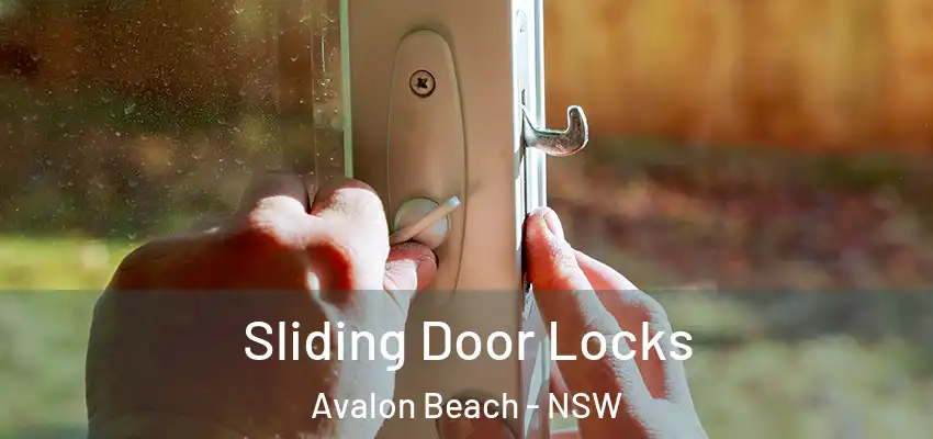 Sliding Door Locks Avalon Beach - NSW