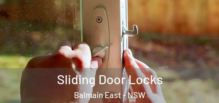 Sliding Door Locks Balmain East - NSW