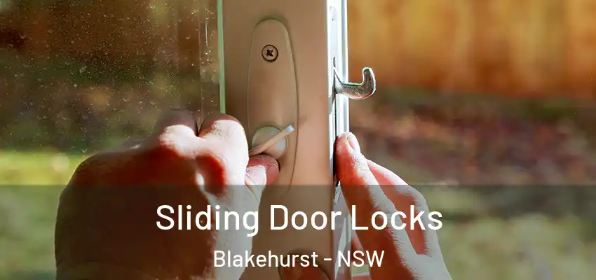 Sliding Door Locks Blakehurst - NSW