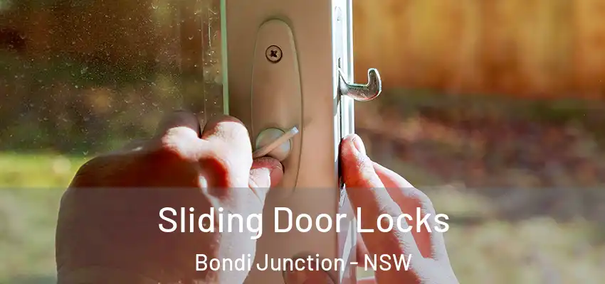 Sliding Door Locks Bondi Junction - NSW