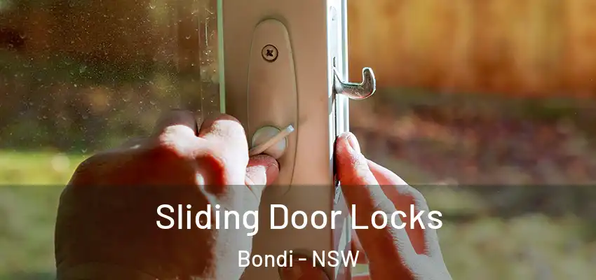 Sliding Door Locks Bondi - NSW