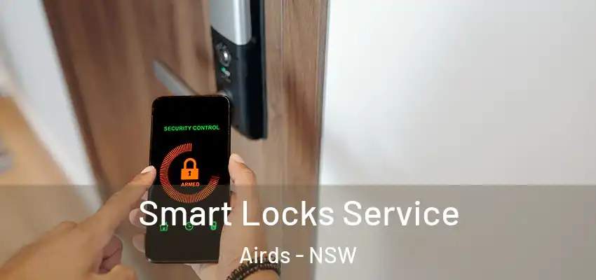 Smart Locks Service Airds - NSW