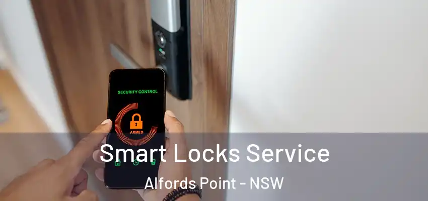 Smart Locks Service Alfords Point - NSW