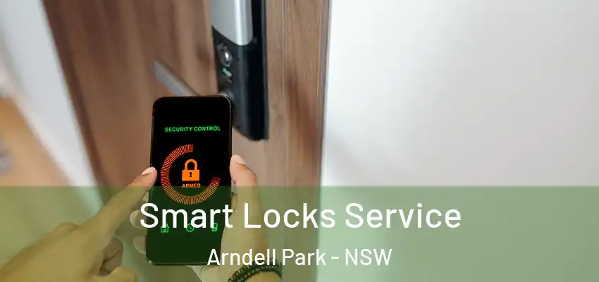 Smart Locks Service Arndell Park - NSW