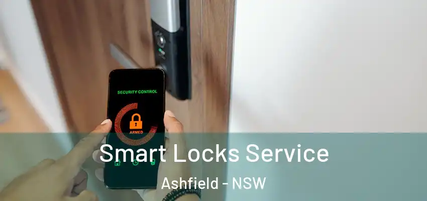 Smart Locks Service Ashfield - NSW