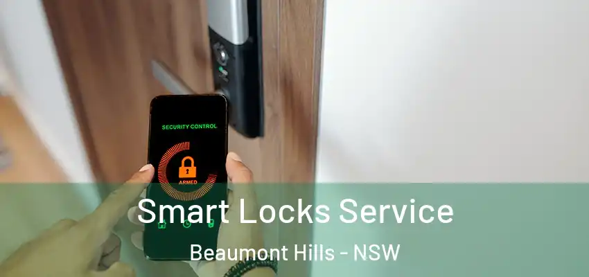 Smart Locks Service Beaumont Hills - NSW