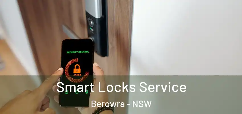 Smart Locks Service Berowra - NSW