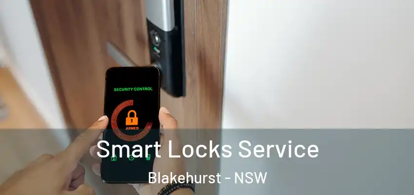 Smart Locks Service Blakehurst - NSW