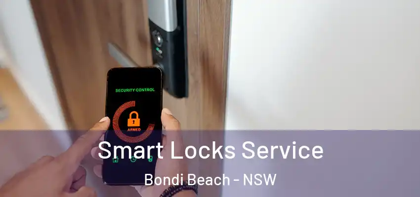 Smart Locks Service Bondi Beach - NSW