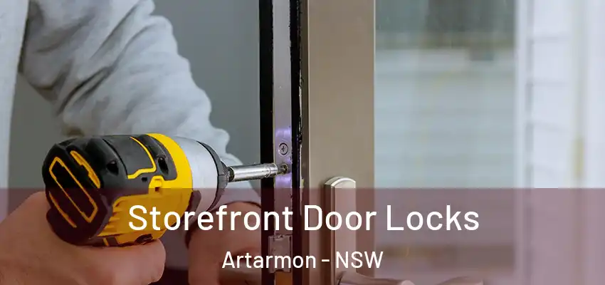 Storefront Door Locks Artarmon - NSW