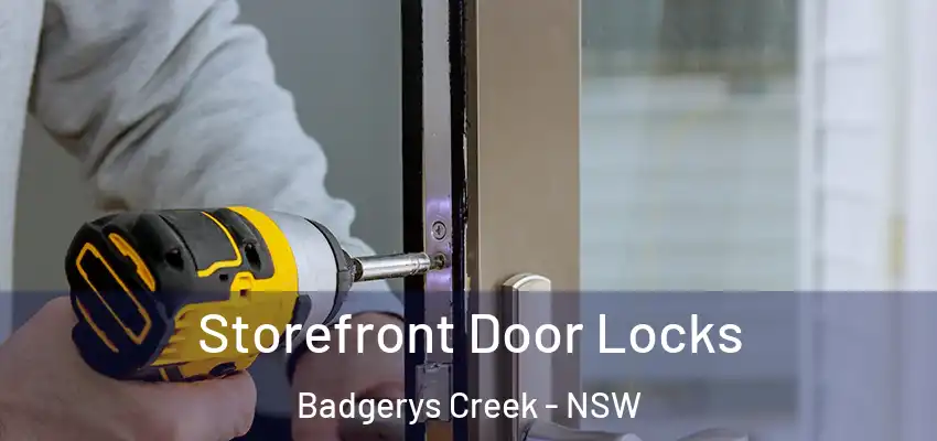 Storefront Door Locks Badgerys Creek - NSW