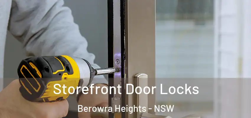 Storefront Door Locks Berowra Heights - NSW