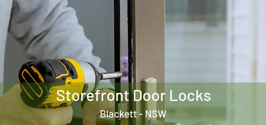 Storefront Door Locks Blackett - NSW