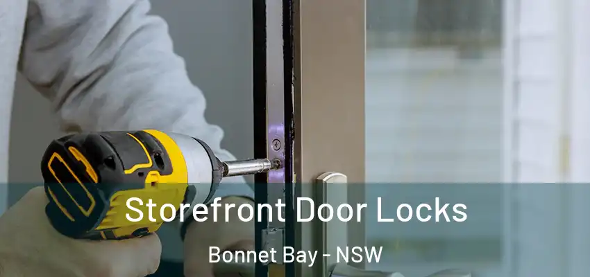 Storefront Door Locks Bonnet Bay - NSW