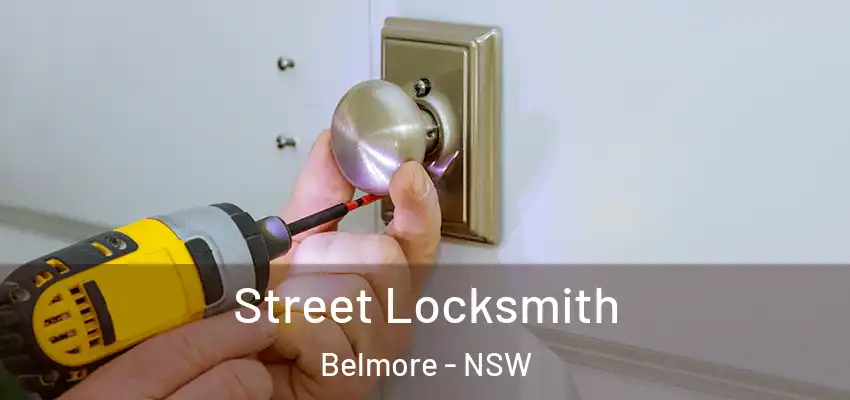 Street Locksmith Belmore - NSW