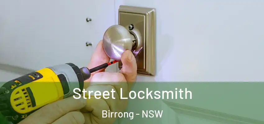 Street Locksmith Birrong - NSW