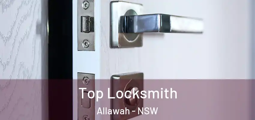 Top Locksmith Allawah - NSW