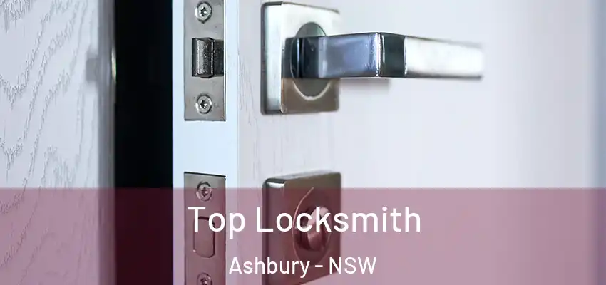Top Locksmith Ashbury - NSW