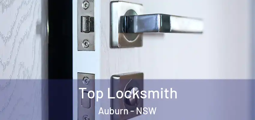 Top Locksmith Auburn - NSW
