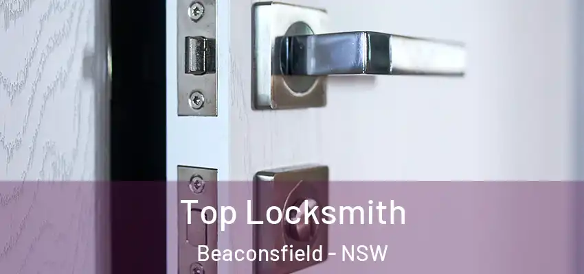  Top Locksmith Beaconsfield - NSW