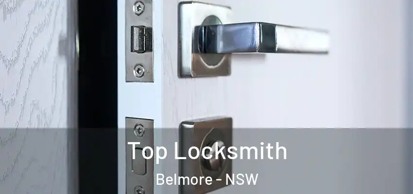 Top Locksmith Belmore - NSW