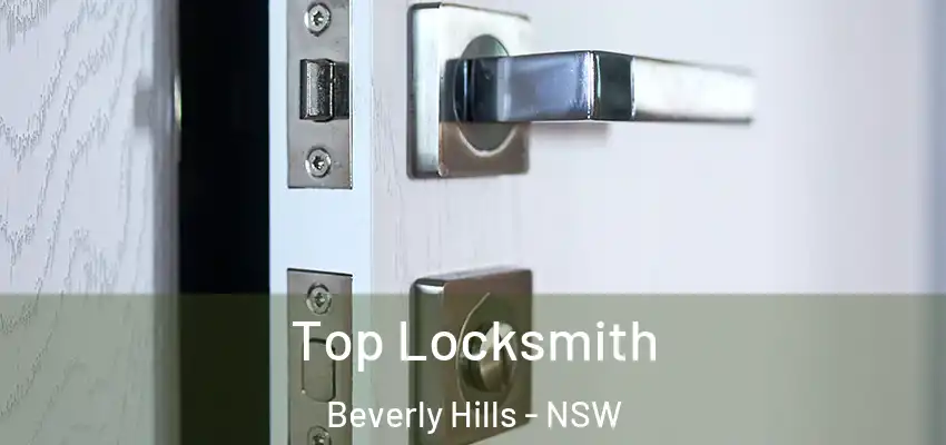 Top Locksmith Beverly Hills - NSW