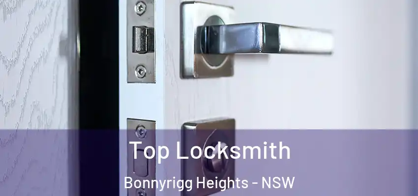 Top Locksmith Bonnyrigg Heights - NSW