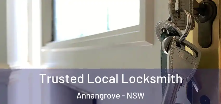 Trusted Local Locksmith Annangrove - NSW