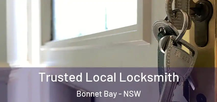 Trusted Local Locksmith Bonnet Bay - NSW