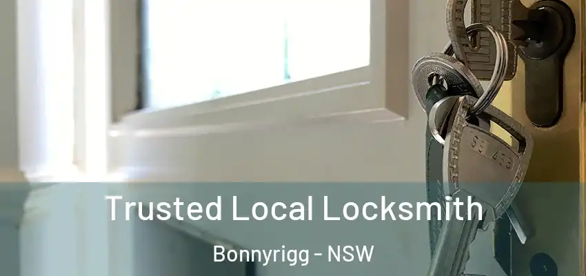 Trusted Local Locksmith Bonnyrigg - NSW