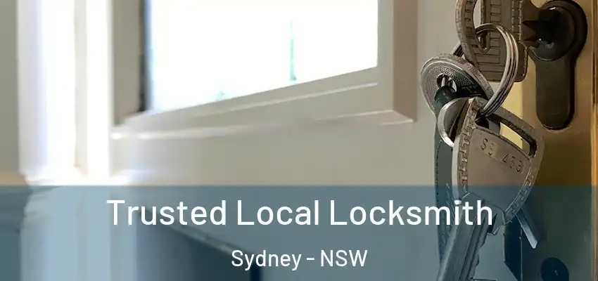 Trusted Local Locksmith Sydney - NSW