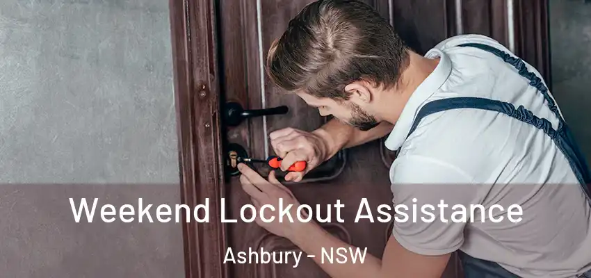 Weekend Lockout Assistance Ashbury - NSW