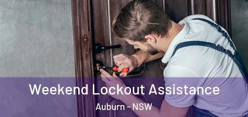  Weekend Lockout Assistance Auburn - NSW