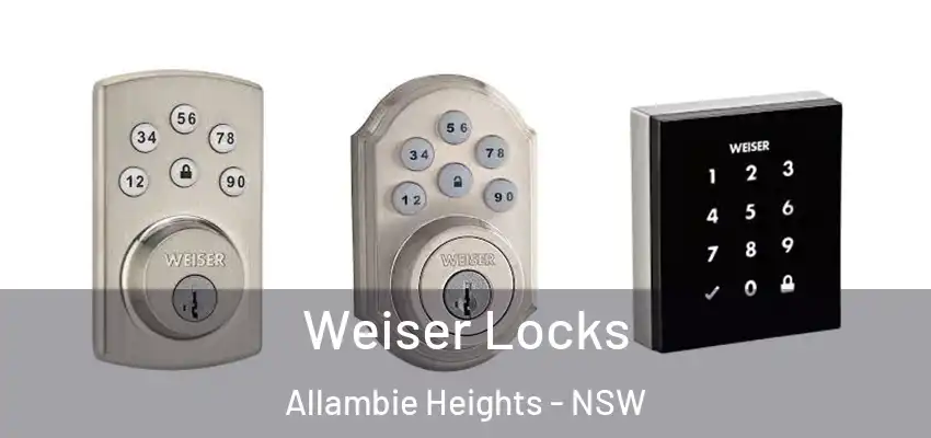 Weiser Locks Allambie Heights - NSW
