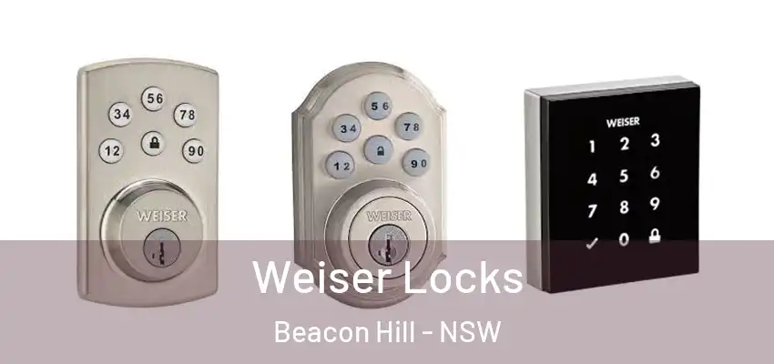  Weiser Locks Beacon Hill - NSW