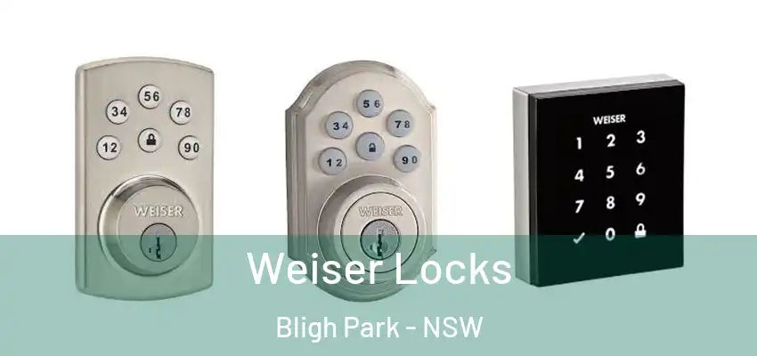 Weiser Locks Bligh Park - NSW